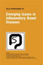 Emerging Issues in Inflammatory Bowel Diseases