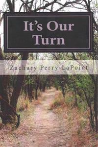 It's Our Turn: A Collection of Lgbt Stories