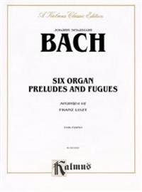 Six Organ Preludes and Fugues: Comb Bound Book