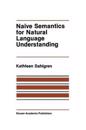 Naive Semantics for Natural Language Understanding