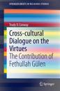Cross-cultural Dialogue on the Virtues