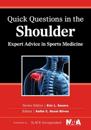 Quick Questions in the Shoulder