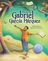 Conoce A Gabriel Garcia Marquez = Know Gabriel Garcia Marquez