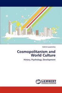 Cosmopolitanism and World Culture