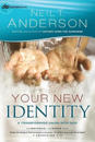 Your New Identity – A Transforming Union with God