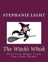 The Witch's Whisk: 