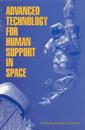 Advanced Technology for Human Support in Space