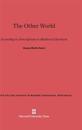 The Other World According to Descriptions in Medieval Literature