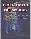 FIBER OPTIC NETWORKS outside plant construction & project management techniques: A Guide to Outside Plant Engineering