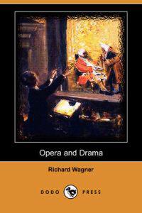 Opera and Drama
