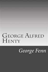 George Alfred Henty