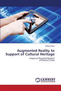 Augmented Reality to Support of Cultural Heritage