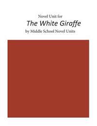 Novel Unit for the White Giraffe