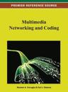 Multimedia Networking and Coding