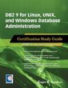 DB2 9 for Linux, UNIX, and Windows Database Administration Certification