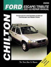 Chiltons Ford Escape/Tribute/mariner 2001-2012 Repair Manual