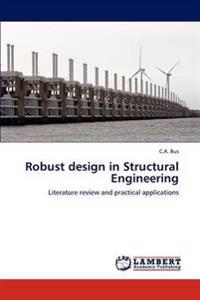 Robust Design in Structural Engineering