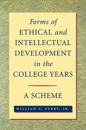 Forms of Ethical and Intellectual Development in the College Years