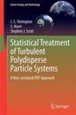 Statistical Treatment of Turbulent Polydisperse Particle Systems