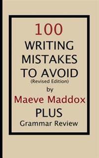 100 Writing Mistakes to Avoid: Revised Edition