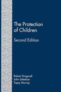 The Protection of Children (Second Edition): State Intervention and Family Life