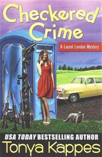 Checkered Crime: A Laurel London Mystery