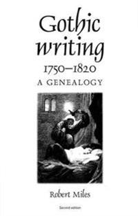 Gothic Writing, 1750-1820