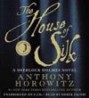 The House of Silk Lib/E: A Sherlock Holmes Novel