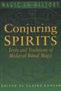 Conjuring Spirits