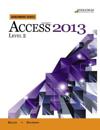 Benchmark Series: Microsoft® Access 2013 Level 2