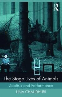 The Stage Lives of Animals