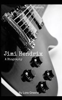 Jimi Hendrix: A Biography