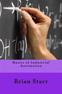 Basics of Industrial Automation