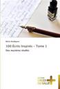 100 écrits inspirés - tome 1