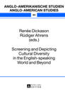 Screening and Depicting Cultural Diversity in the English-speaking World and Beyond