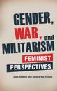 Gender, War, and Militarism