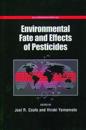 Environmental Fate and Effects of Pesticides