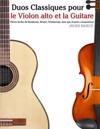 Duos Classiques Pour Le Violon Alto Et La Guitare: Pi