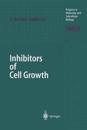 Inhibitors of Cell Growth