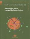 Estudio economico y social mundial 2008 / World Economic and Social Survey 2008