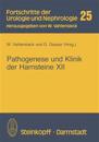 Pathogenese und Klinik der Harnsteine XII