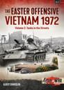 The Easter Offensive – Vietnam 1972 Volume 2