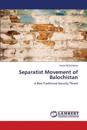 Separatist Movement of Balochistan