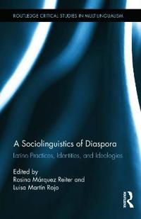 A Sociolinguistics of Diaspora