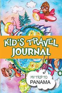 Kids Travel Journal: My Trip to Panama
