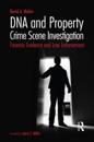 DNA and Property Crime Scene Investigation