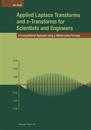 Applied Laplace Transforms and z-Transforms for Scientists and Engineers