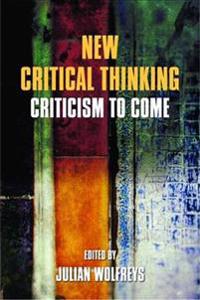 New Critical Thinking: Criticism to Come