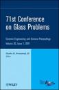71st Conference on Glass Problems