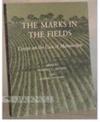 The Marks in the Fields